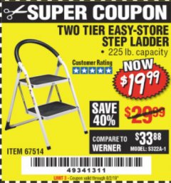 Harbor Freight Coupon TWO TIER EASY-STORE STEP LADDER Lot No. 67514 Expired: 8/2/19 - $19.99