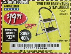Harbor Freight Coupon TWO TIER EASY-STORE STEP LADDER Lot No. 67514 Expired: 8/24/19 - $19.99