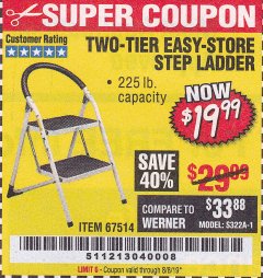 Harbor Freight Coupon TWO TIER EASY-STORE STEP LADDER Lot No. 67514 Expired: 8/8/19 - $19.99