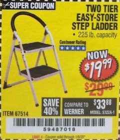 Harbor Freight Coupon TWO TIER EASY-STORE STEP LADDER Lot No. 67514 Expired: 1/6/20 - $19.99