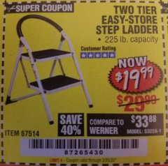 Harbor Freight Coupon TWO TIER EASY-STORE STEP LADDER Lot No. 67514 Expired: 2/20/20 - $19.99