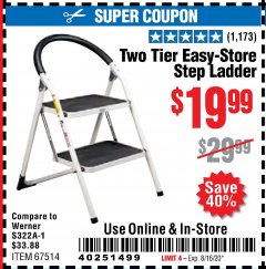 Harbor Freight Coupon TWO TIER EASY-STORE STEP LADDER Lot No. 67514 Expired: 8/16/20 - $19.99