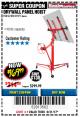 Harbor Freight Coupon 150 LB. CAPACITY DRYWALL/PANEL HOIST Lot No. 62484/69377 Expired: 8/31/17 - $169.99