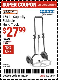 Harbor Freight Coupon 150 LB. CAPACITY FOLDABLE HAND TRUCK Lot No. 58298,61867 Expired: 6/1/23 - $27.99
