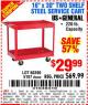 Harbor Freight Coupon 16" x 30" TWO SHELF STEEL SERVICE CART Lot No. 5107/60390 Expired: 9/17/15 - $29.99