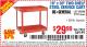 Harbor Freight Coupon 16" x 30" TWO SHELF STEEL SERVICE CART Lot No. 5107/60390 Expired: 11/12/15 - $29.99