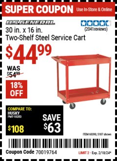 Harbor Freight Coupon 16" x 30" TWO SHELF STEEL SERVICE CART Lot No. 5107/60390 Expired: 2/18/24 - $44.99