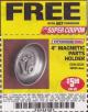 Harbor Freight FREE Coupon 4" MAGNETIC PARTS HOLDER Lot No. 62535/90566 Expired: 8/30/17 - FWP