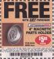 Harbor Freight FREE Coupon 4" MAGNETIC PARTS HOLDER Lot No. 62535/90566 Expired: 1/17/18 - FWP