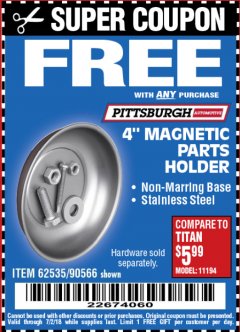 Harbor Freight FREE Coupon 4" MAGNETIC PARTS HOLDER Lot No. 62535/90566 Expired: 7/2/18 - FWP