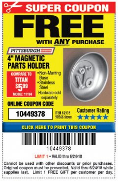 Harbor Freight FREE Coupon 4" MAGNETIC PARTS HOLDER Lot No. 62535/90566 Expired: 6/24/18 - FWP