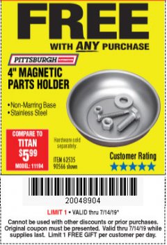 Harbor Freight FREE Coupon 4" MAGNETIC PARTS HOLDER Lot No. 62535/90566 Expired: 7/14/19 - FWP