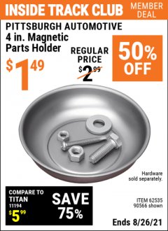 Harbor Freight ITC Coupon 4" MAGNETIC PARTS HOLDER Lot No. 62535/90566 Expired: 8/26/21 - $1.49