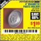 Harbor Freight Coupon 4" MAGNETIC PARTS HOLDER Lot No. 62535/90566 Expired: 9/8/15 - $1.99
