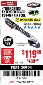 Harbor Freight Coupon 4" HIGH SPEED AIR CUT-OFF TOOL Lot No. 61480 Expired: 9/1/19 - $119.99