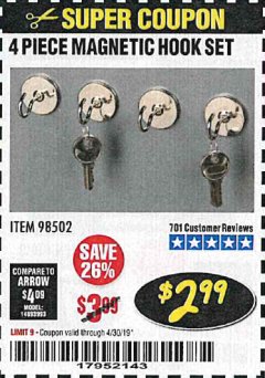 Harbor Freight Coupon 4 PIECE MAGNETIC HOOK SET Lot No. 98502 Expired: 4/30/19 - $2.99