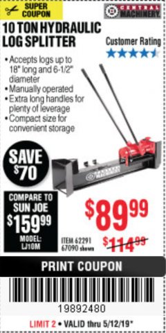 Harbor Freight Coupon 10 TON HYDRAULIC LOG SPLITTER Lot No. 62291/39981/67090 Expired: 5/12/19 - $89.99