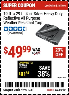 Harbor Freight Coupon 19 FT. X 29 FT. 4" HEAVY DUTY REFLECTIVE ALL PURPOSE TARP Lot No. 47678/60452/69205 Expired: 6/2/22 - $49.99