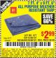 Harbor Freight Coupon 7 FT. 4" x 9 FT. 6" ALL PURPOSE WEATHER RESISTANT TARP Lot No. 877/69115/69121/69129/69137/69249 Expired: 8/7/15 - $2.99