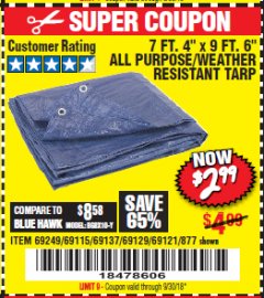 Harbor Freight Coupon 7 FT. 4" x 9 FT. 6" ALL PURPOSE WEATHER RESISTANT TARP Lot No. 877/69115/69121/69129/69137/69249 Expired: 9/30/18 - $2.99