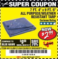Harbor Freight Coupon 7 FT. 4" x 9 FT. 6" ALL PURPOSE WEATHER RESISTANT TARP Lot No. 877/69115/69121/69129/69137/69249 Expired: 11/30/18 - $2.99