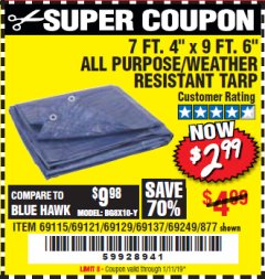 Harbor Freight Coupon 7 FT. 4" x 9 FT. 6" ALL PURPOSE WEATHER RESISTANT TARP Lot No. 877/69115/69121/69129/69137/69249 Expired: 1/11/19 - $2.99