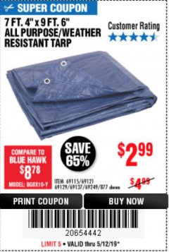 Harbor Freight Coupon 7 FT. 4" x 9 FT. 6" ALL PURPOSE WEATHER RESISTANT TARP Lot No. 877/69115/69121/69129/69137/69249 Expired: 5/12/19 - $2.99