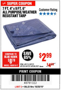 Harbor Freight Coupon 7 FT. 4" x 9 FT. 6" ALL PURPOSE WEATHER RESISTANT TARP Lot No. 877/69115/69121/69129/69137/69249 Expired: 10/20/19 - $2.99