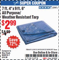 Harbor Freight Coupon 7 FT. 4" x 9 FT. 6" ALL PURPOSE WEATHER RESISTANT TARP Lot No. 877/69115/69121/69129/69137/69249 Expired: 10/19/20 - $2.99