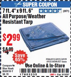 Harbor Freight Coupon 7 FT. 4" x 9 FT. 6" ALL PURPOSE WEATHER RESISTANT TARP Lot No. 877/69115/69121/69129/69137/69249 Expired: 9/13/20 - $2.99