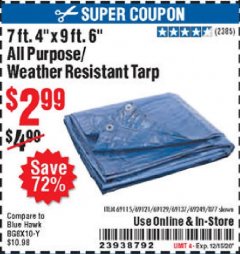 Harbor Freight Coupon 7 FT. 4" x 9 FT. 6" ALL PURPOSE WEATHER RESISTANT TARP Lot No. 877/69115/69121/69129/69137/69249 Expired: 12/3/20 - $2.99
