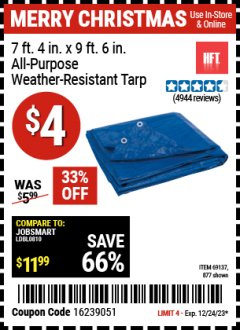 Harbor Freight Coupon 7 FT. 4" x 9 FT. 6" ALL PURPOSE WEATHER RESISTANT TARP Lot No. 877/69115/69121/69129/69137/69249 Expired: 12/24/23 - $4