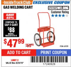Harbor Freight ITC Coupon GAS WELDING CART Lot No. 65939 Expired: 9/24/19 - $47.99