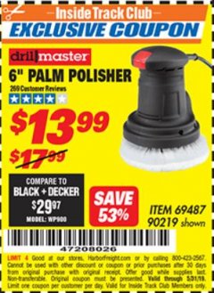 Harbor Freight ITC Coupon 6" PALM POLISHER Lot No. 69487/90219 Expired: 5/31/19 - $13.99