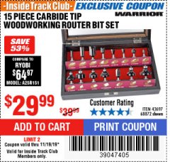 Harbor Freight ITC Coupon 15 PIECE CARBIDE TIP WOODWORKING ROUTER BIT SET Lot No. 68872 Expired: 11/19/19 - $29.99