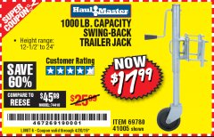 Harbor Freight Coupon 1000 LB. CAPACITY SWING-BACK TRAILER JACK Lot No. 41005/69780 Expired: 4/20/19 - $17.99