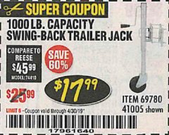 Harbor Freight Coupon 1000 LB. CAPACITY SWING-BACK TRAILER JACK Lot No. 41005/69780 Expired: 4/30/19 - $17.99