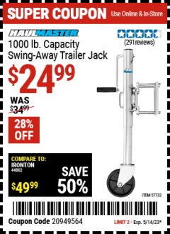Harbor Freight Coupon 1000 LB. CAPACITY SWING-BACK TRAILER JACK Lot No. 41005/69780 Expired: 5/14/23 - $24.99