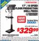 Harbor Freight ITC Coupon 17" 16 SPEED FLOOR PRODUCTION DRILL PRESS Lot No. 61487/43389 Expired: 1/31/16 - $329.99