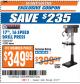 Harbor Freight ITC Coupon 17" 16 SPEED FLOOR PRODUCTION DRILL PRESS Lot No. 61487/43389 Expired: 8/1/17 - $349.99