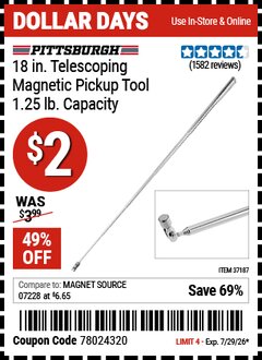 Harbor Freight Coupon PITTSBURGH 18 IN. TELESCOPING MAGNETIC PICKUP TOOL, 1.25 LB. CAPACITY Lot No. 37187 Valid Thru: 7/29/26 - $2