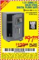 Harbor Freight Coupon 1.51 CUBIC FT. SOLID STEEL DIGITAL FLOOR SAFE Lot No. 61565/62678/91006 Expired: 11/7/15 - $97.79