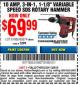 Harbor Freight Coupon 10 AMP, 3-IN-1, 1-1/8" VARIABLE SPEED SDS ROTARY HAMMER Lot No. 61882/69274 Expired: 12/6/15 - $69.99