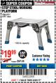 Harbor Freight Coupon STEP STOOL/WORKING PLATFORM Lot No. 66911/62515 Expired: 8/20/17 - $19.99