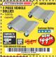 Harbor Freight Coupon 2 PIECE 1500 LB. CAPACITY VEHICLE WHEEL DOLLIES Lot No. 60343/67338 Expired: 7/9/18 - $44.99