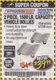Harbor Freight Coupon 2 PIECE 1500 LB. CAPACITY VEHICLE WHEEL DOLLIES Lot No. 60343/67338 Expired: 4/30/18 - $39.99