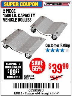 Harbor Freight Coupon 2 PIECE 1500 LB. CAPACITY VEHICLE WHEEL DOLLIES Lot No. 60343/67338 Expired: 8/13/18 - $39.99