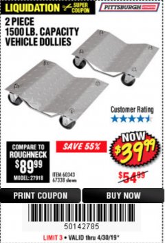 Harbor Freight Coupon 2 PIECE 1500 LB. CAPACITY VEHICLE WHEEL DOLLIES Lot No. 60343/67338 Expired: 4/30/19 - $39.99