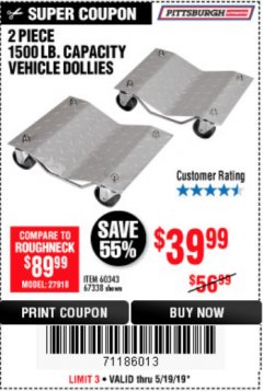 Harbor Freight Coupon 2 PIECE 1500 LB. CAPACITY VEHICLE WHEEL DOLLIES Lot No. 60343/67338 Expired: 5/19/19 - $39.99
