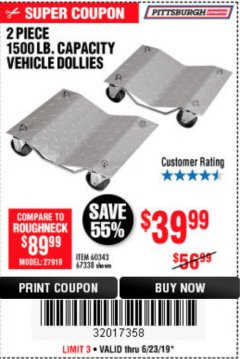 Harbor Freight Coupon 2 PIECE 1500 LB. CAPACITY VEHICLE WHEEL DOLLIES Lot No. 60343/67338 Expired: 6/24/19 - $39